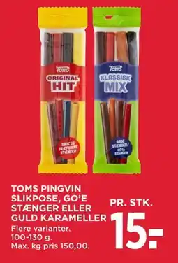 MENY TOMS PINGVIN SLIKPOSE, GO’E STÆNGER ELLER GULD KARAMELLER tilbud