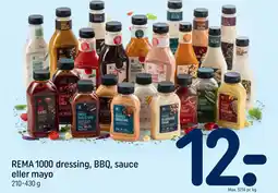 REMA 1000 REMA 1000 dressing, BBQ, sauce eller mayo tilbud