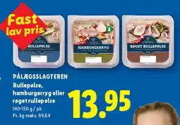 Lidl Pålæg (rullepølse / hamburgerryg / røget rullepølse) tilbud