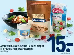 REMA 1000 Ambrosi burrata / Grana Padano flager / Galbani mozzarella mini tilbud