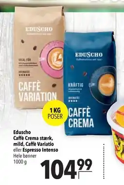 Citti Eduscho Caffè Crema stærk, mild, Caffè Variatio eller Espresso Intenso tilbud