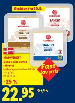 Lidl Madværket Danbo eller Samsø skiveost tilbud