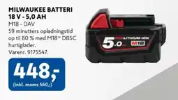 Davidsen MILWAUKEE Batteri 18 V - 5,0 AH tilbud