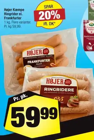 Calle Højer Kæmpe Ringrider el. Frankfurter tilbud