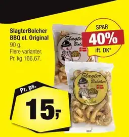 Calle SlagterBolcher BBQ el. Original tilbud