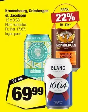 Calle Kronenbourg, Grimbergen el. Jacobsen tilbud