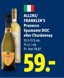 Lidl ALLINI/ FRANKLIN'S Prosecco Spumante DOC eller Chardonnay tilbud