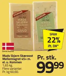 Fleggaard Mads Skjern Skæreost Mellemlagret 45+ m. el. u. Kommen tilbud