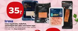 Kvickly Irma røget laks, hellefisk, varmrøget laks eller vannamei rejer tilbud
