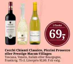 Dagli'Brugsen Cecchi Chianti Classico, Piccini Prosecco eller Prestige Macon-Villages tilbud