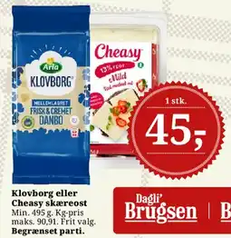 Dagli'Brugsen Klovborg eller Cheasy skæreost tilbud