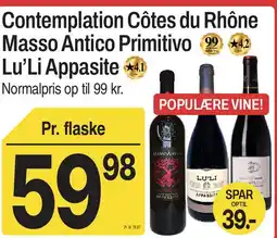 ABC Lavpris Contemplation / Côtes du Rhône / Masso Antico / Lu'Li Appassite tilbud