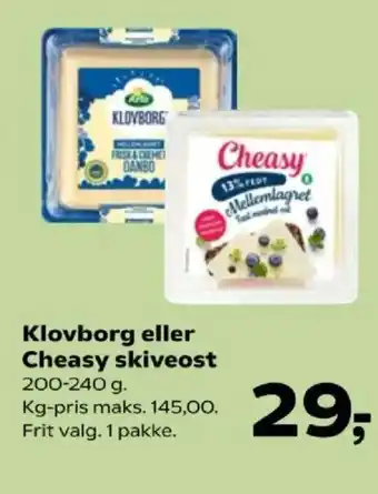 Kvickly Klovborg eller Cheasy skiveost tilbud