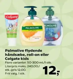 Kvickly Palmolive flydende håndsæbe, roll-on eller Colgate kids tilbud