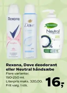 Kvickly Rexona, Dove deodorant eller Neutral håndsæbe tilbud