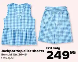 Kvickly Jackpot top eller shorts tilbud