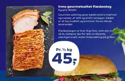 Kvickly Irma gourmetsaltet flæskesteg tilbud