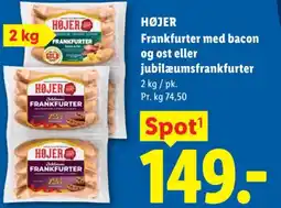 Lidl HØJER Frankfurter med bacon og ost eller jubilæumsfrankfurter tilbud
