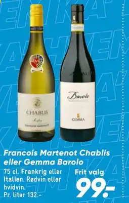 Bilka Francois Martenot Chablis eller Gemma Barolo tilbud