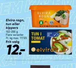 Bilka Elvira rogn, tun eller kippers tilbud