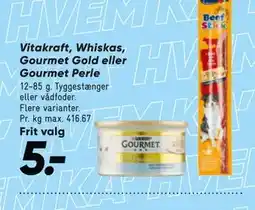 Bilka Vitakraft, Whiskas, Gourmet Gold eller Gourmet Perle tilbud