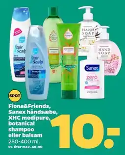 Netto Fiona&Friends, Sanex håndsæbe, XHC medipure, botanical shampoo eller balsam tilbud