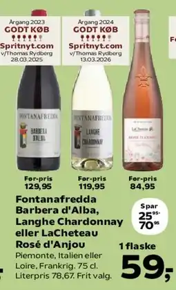 SuperBrugsen Fontanafredda Barbera d'Alba / Langhe Chardonnay / LeChateau Rosé d'Anjou tilbud