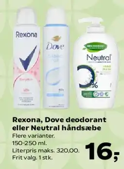 SuperBrugsen Rexona, Dove deodorant eller Neutral håndsæbe tilbud