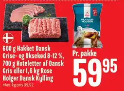 Min Købmand Kødpakke: 600 g hakket dansk kød / 700 g koteletter eller 1,6 kg Rose Holger dansk kylling tilbud