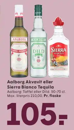 SPAR Aalborg Akvavit eller Sierra Blanco Tequila tilbud