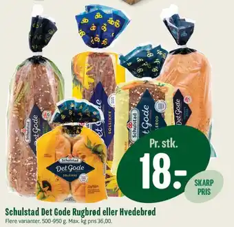 Min Købmand Schulstad Det Gode Rugbrød eller Hvedebrød tilbud