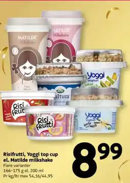 Løvbjerg Risifrutti, Yoggi top cup el. Matilde milkshake tilbud