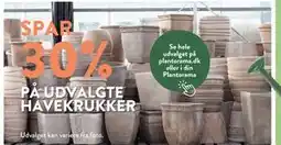 Plantorama SPAR 30% PÅ UDVALGTE HAVEKRUKKER tilbud