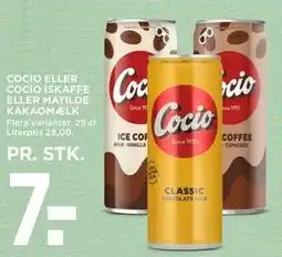MENY COCIO ELLER COCIO ISKAFFE ELLER MATILDE KAKAOMÆLK tilbud