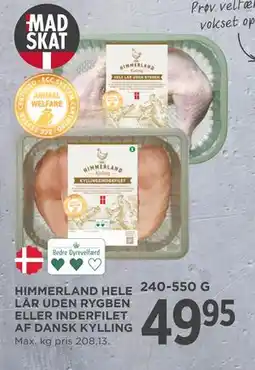 MENY HIMMERLAND HELE LÅR UDEN RYGBEN ELLER INDERFILET AF DANSK KYLLING tilbud