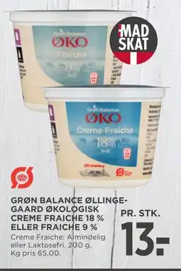 MENY GRØN BALANCE ØLLINGEGAARD ØKOLOGISK CREME FRAICHE 18 % ELLER FRAICHE 9 % tilbud
