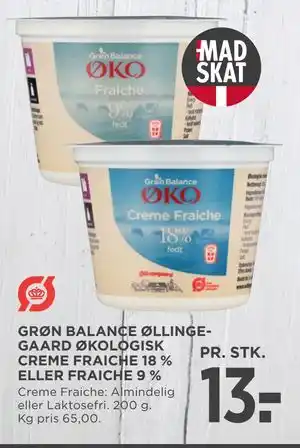 MENY GRØN BALANCE ØLLINGEGAARD ØKOLOGISK CREME FRAICHE 18 % ELLER FRAICHE 9 % tilbud