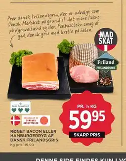 MENY RØGET BACON ELLER HAMBURGER RYG AF DANSK FRILANDSGRIS tilbud