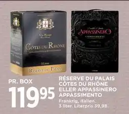 MENY RÉSERVE DU PALAIS CÔTES DU RHÔNE ELLER APPASSINERO APPASSIMENTO tilbud