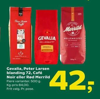 Coop 365 Gevalia, Peter Larsen blanding 72, Café Noir eller Rød Merrild tilbud