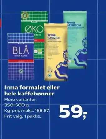 Irma formalet eller hele kaffebønner