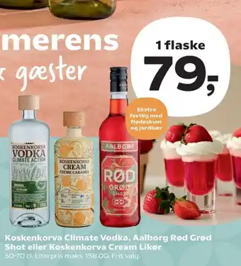 Koskenkorva Climate Vodka, Aalborg Rød Grød Shot eller Koskenkorva Cream Likør