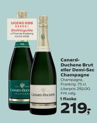 Kvickly Canard- Duchene Brut eller Demi-Sec Champagne tilbud