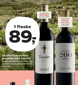 Kvickly Tosalet Priorat eller Aventino 200 Barrels tilbud