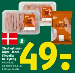 Coop 365 Xtra! kyllinge- bryst, -inder- filet eller hel kylling tilbud