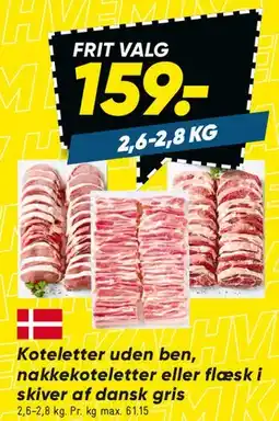 Bilka Koteletter uden ben, nakkekoteletter eller flæsk i skiver af dansk gris tilbud