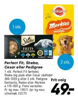 Bilka Perfect Fit / Sheba / Cesar / Pedigree (vådfoder) tilbud