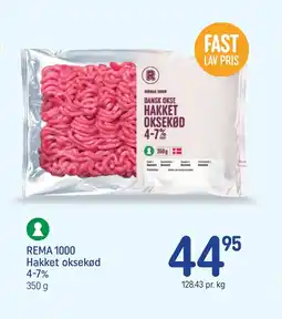 REMA 1000 REMA 1000 Hakket oksekød 4-7% tilbud