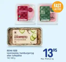 REMA 1000 REMA 1000 Leverpostej, hamburgerryg eller rullepølse tilbud
