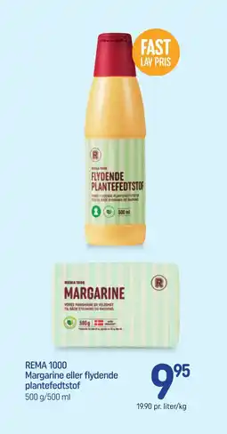 REMA 1000 REMA 1000 Margarine eller flydende plantefedtstof tilbud